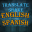 Translate English to Spanish