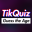 TikQuiz for fans & followers