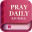 Pray Daily - KJV Bible & Verse